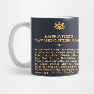 Real Historical Philadelphia - Mayor Nutter Law Abiding Citizen Cameo Mug